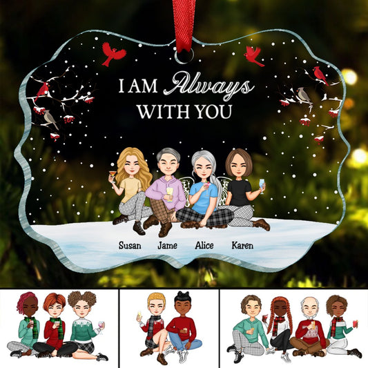 Family - I'm Always With You - Personalized Transparent Ornament (LT) - Makezbright Gifts