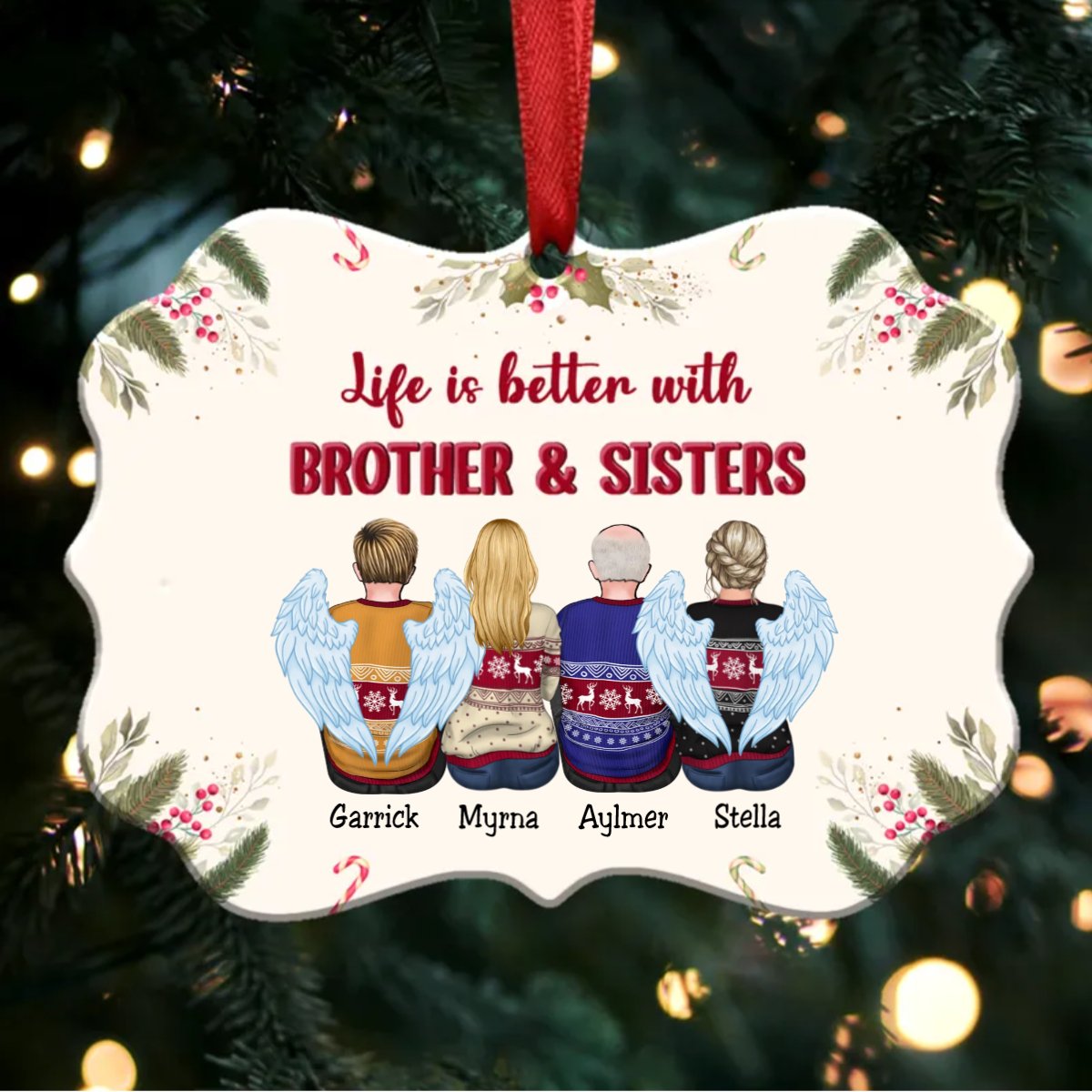 Family - Life Is Better With Brother & Sisters - Personalized Christmas Ornament - Makezbright Gifts