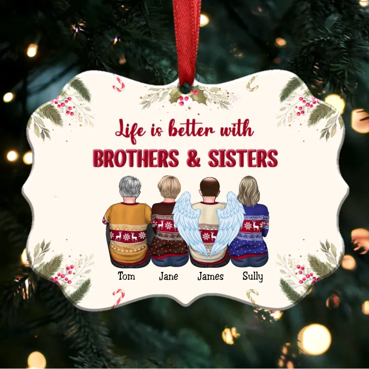 Family - Life Is Better With Brothers & Sisters - Personalized Christmas Ornament - Makezbright Gifts