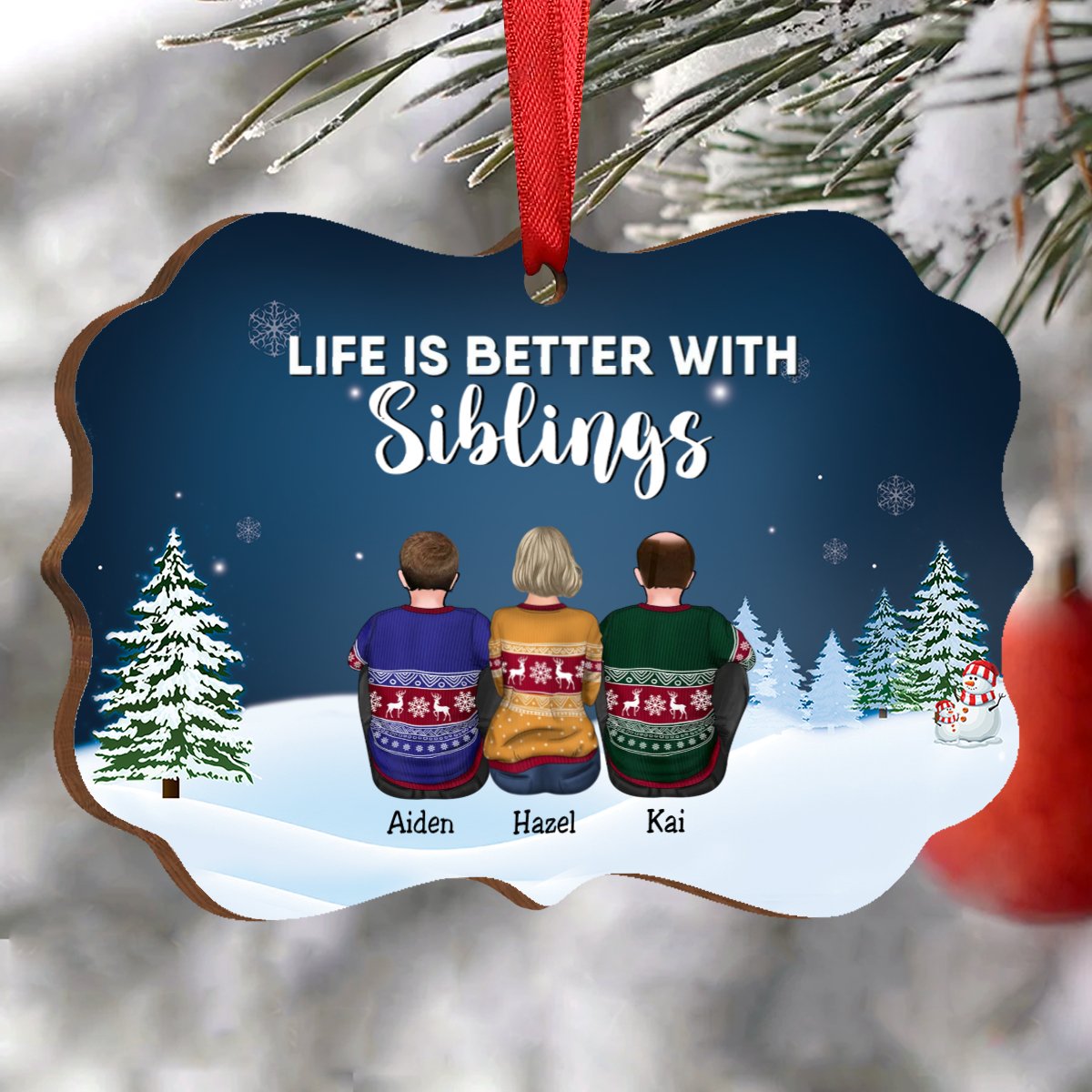 Family - Life Is Better With Brothers & Sisters - Personalized Christmas Ornament - Makezbright Gifts