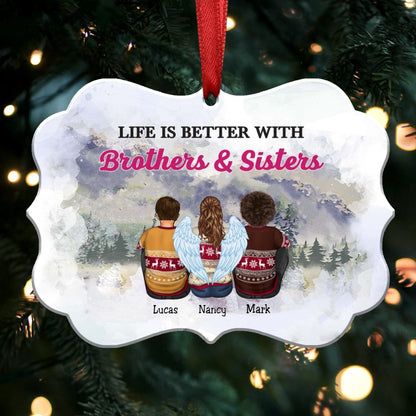 Family - Life Is Better With Brothers & Sisters - Personalized Christmas Ornament - Makezbright Gifts