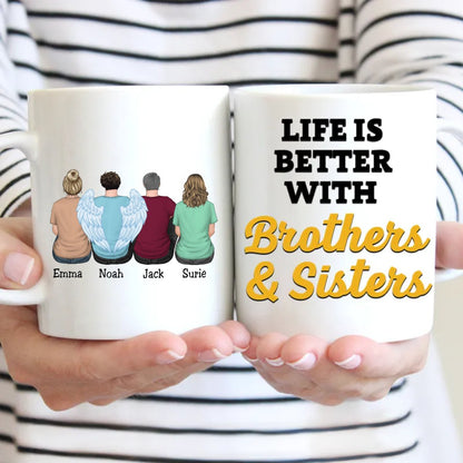 Family - Life Is Better With Brothers & Sisters - Personalized Mug (Ver 4) - Makezbright Gifts