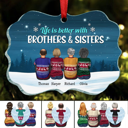 Family - Life Is Better With Brothers & Sisters - Personalized Transparent Ornament - Makezbright Gifts