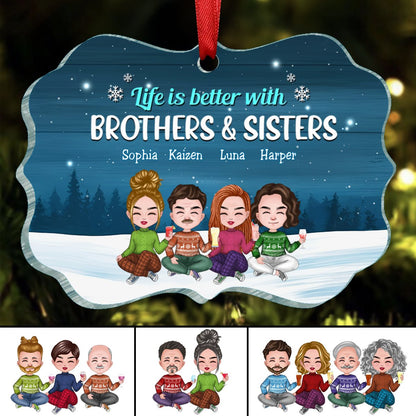 Family - Life Is Better With Brothers & Sisters - Personalized Transparent Ornament(NV) - Makezbright Gifts