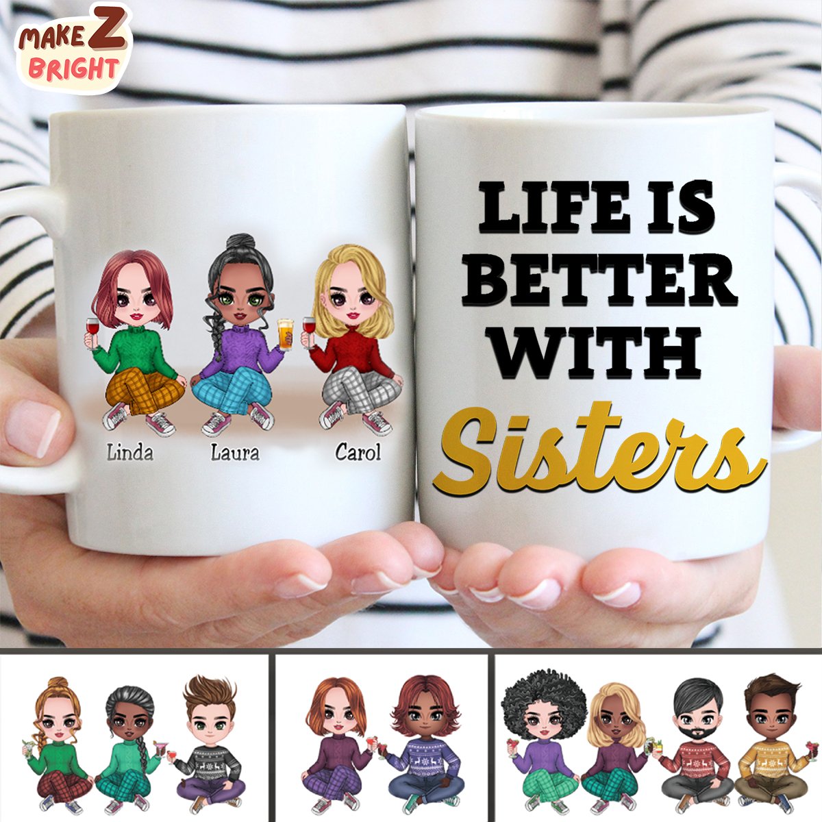 Family - Life Is Better With Sisters 5 - Personalized Mug - Makezbright Gifts