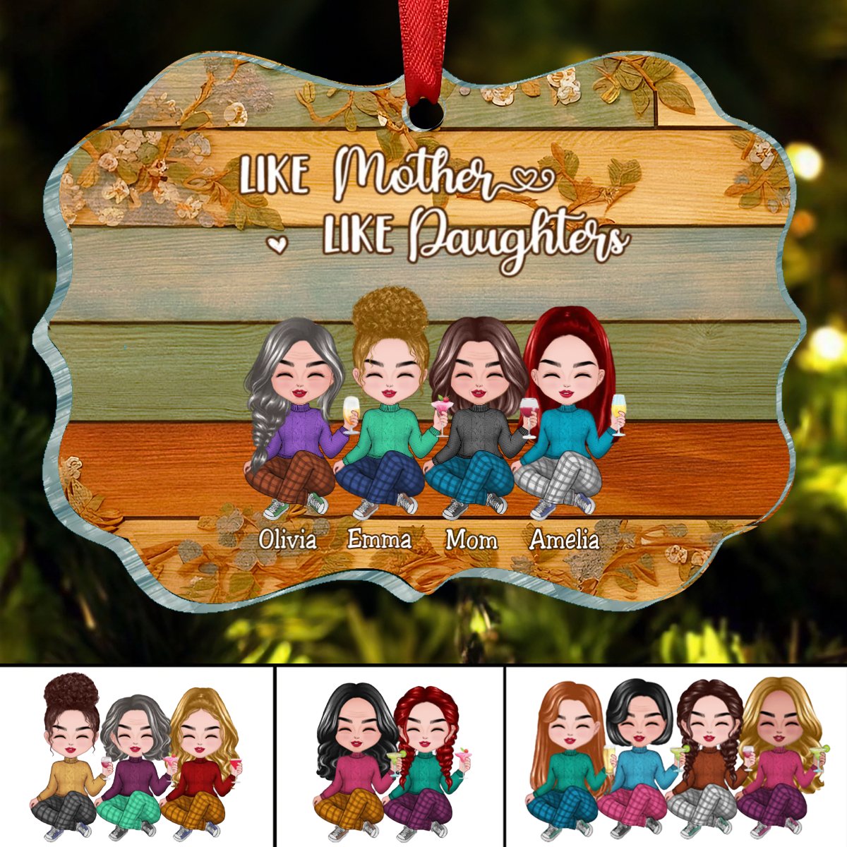 Family - Like Mother Like Daughters - Personalized Acrylic Ornament - Makezbright Gifts