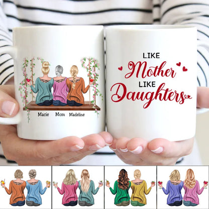 Family - Like Mother Like Daughters - Personalized Mugs - Makezbright Gifts