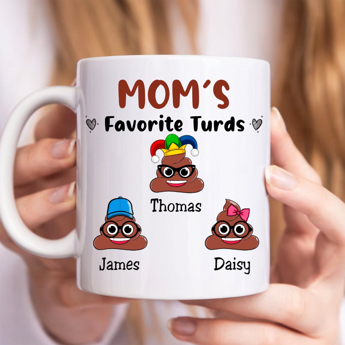 Family - Mom's Favorite Turds - Personalized Mug (QH) - Makezbright Gifts