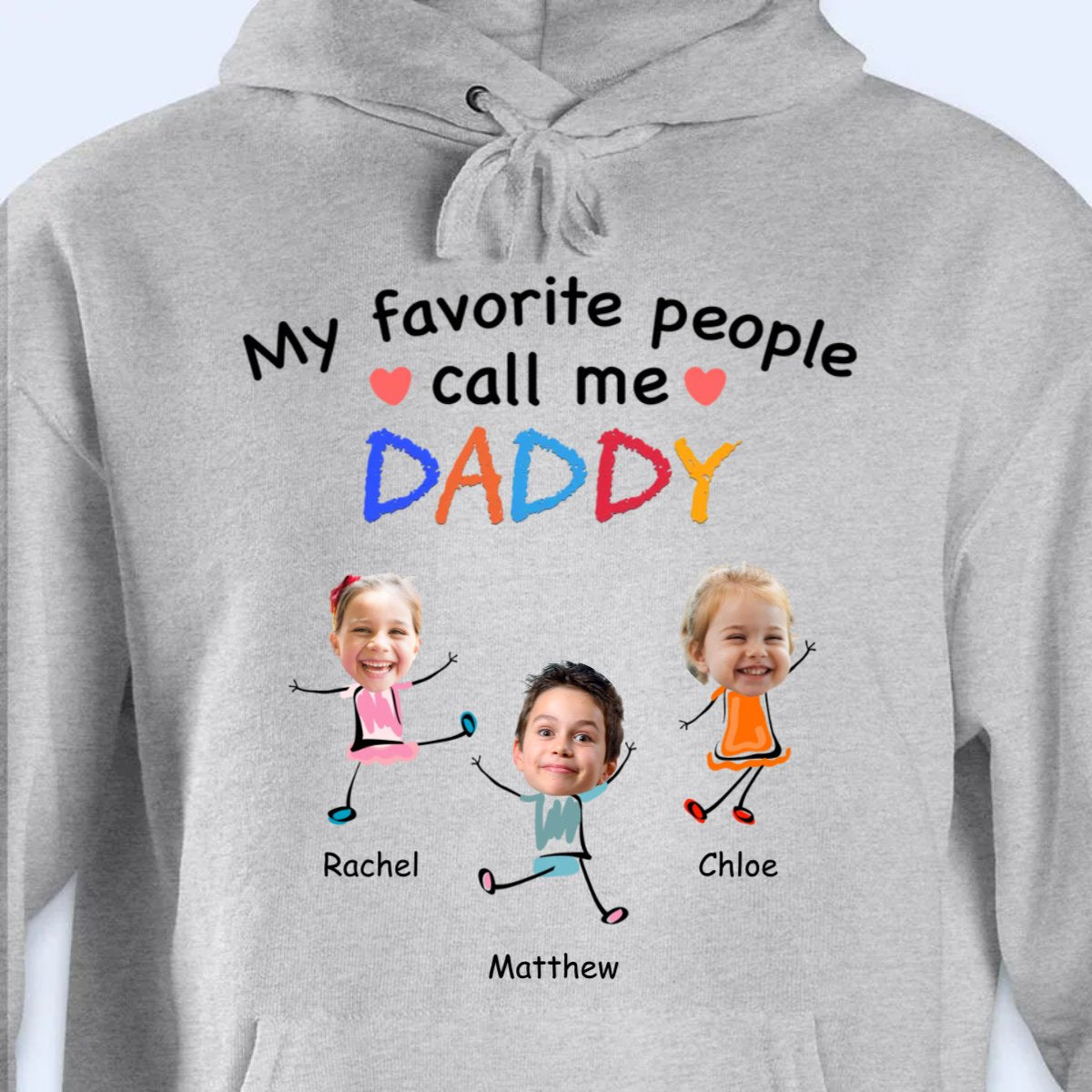 Family - My Favorite People Call Me Daddy - Personalized Unisex T - shirt, Hoodie, Sweatshirt - Makezbright Gifts