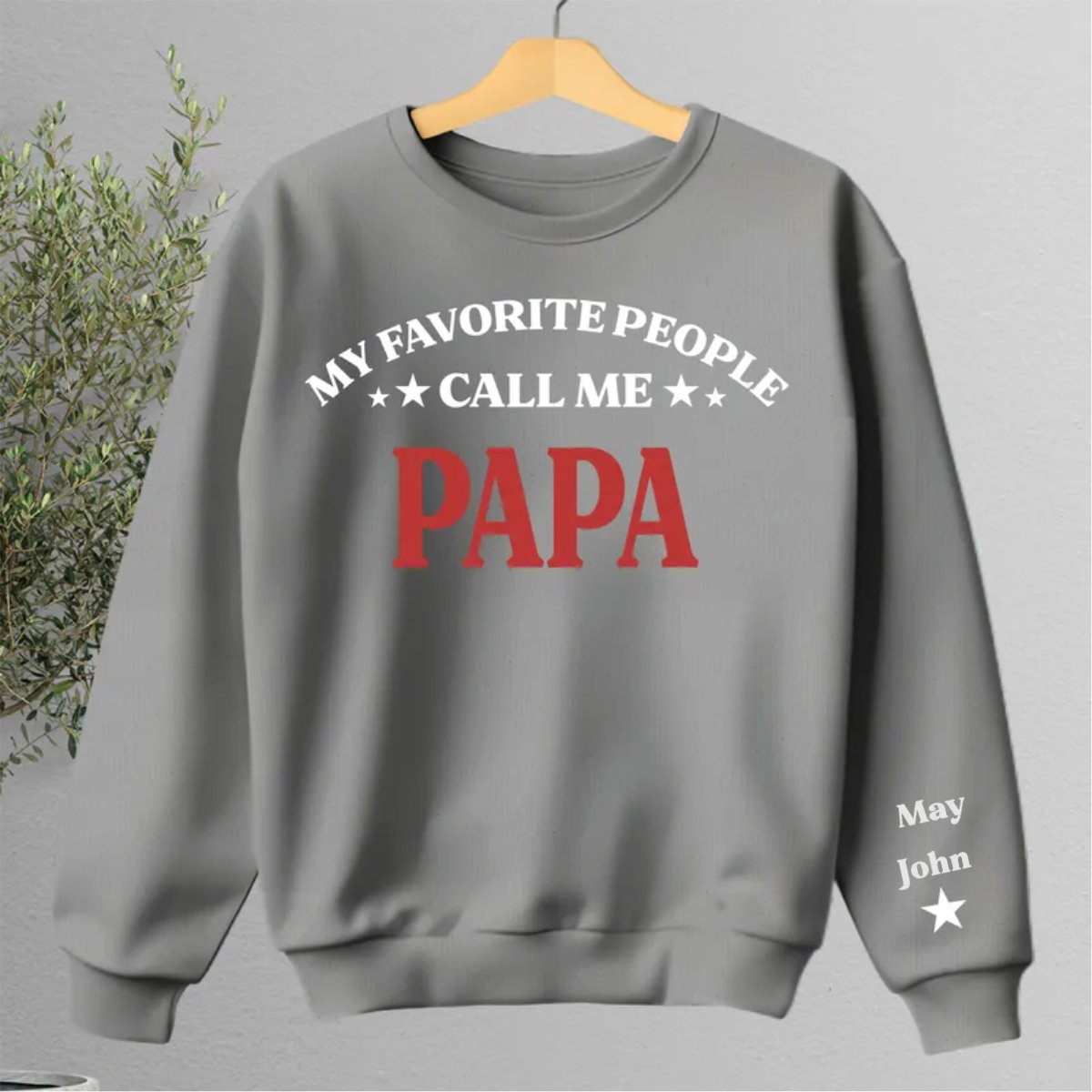 Family - My Favorite People Call Me Papa - Personalized Sweatshirt (HJ) - Makezbright Gifts