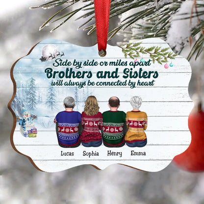 Family - Side By Side Or Miles Apart Brothers And Sisters Will Always Be Connected By Heart - Personalized Christmas Ornament - Makezbright Gifts