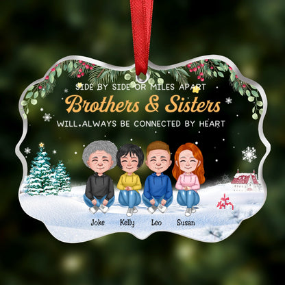 Family - Side By Side Or Miles Apart Brothers & Sisters Will ALways Be Connected By Heart - Personalized Transparent Ornament (Ver 2) - Makezbright Gifts