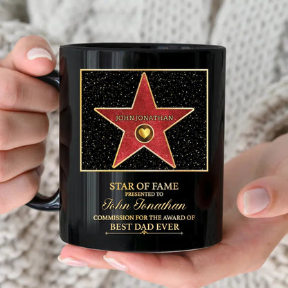 Family - Star Of Fame, Best Dad Ever - Personalized Black Mug - Makezbright Gifts