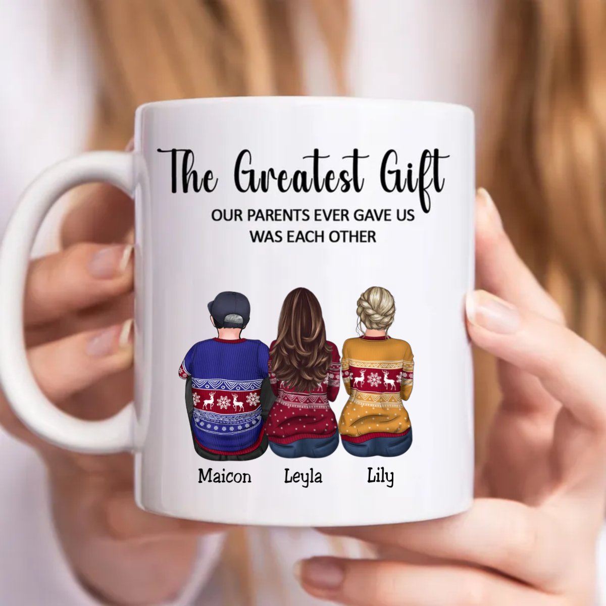 Family - The Greatest Gift Our Parents Gave Us Was Each Other - Personalized Mug (TC) - Makezbright Gifts