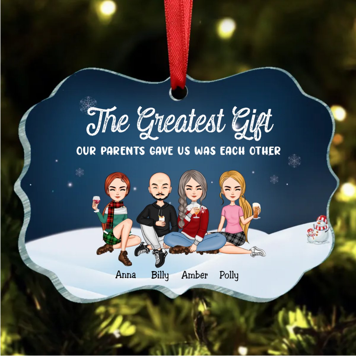 Family - The Greatest Gift Our Parents Gave Us Was Each Other - Personalized Ornament - Makezbright Gifts