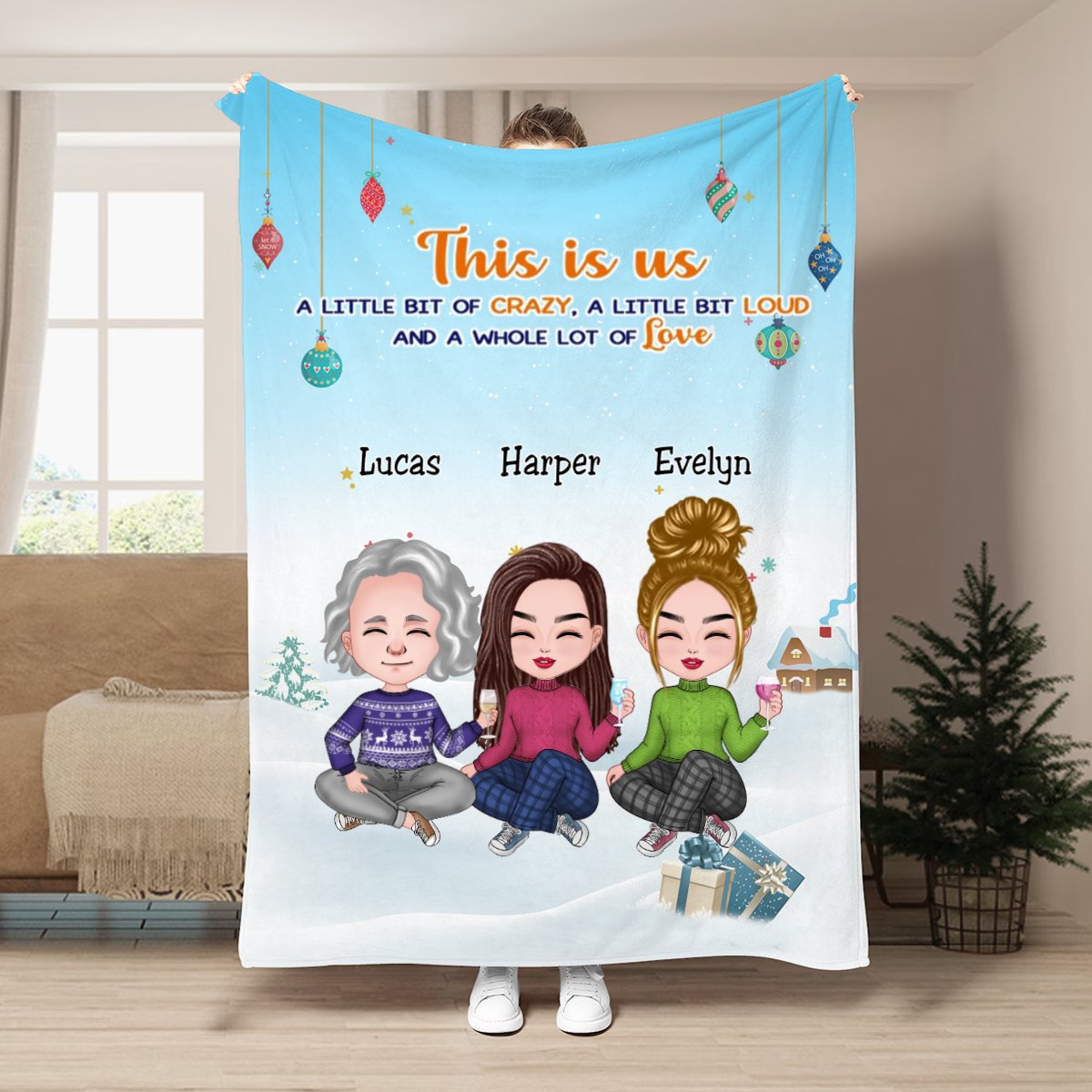 Family - This is Us, A Little Bit Of Crazy, A Little Bit Loud, And A Whole Lot Of Love - Personalized Blanket - Makezbright Gifts