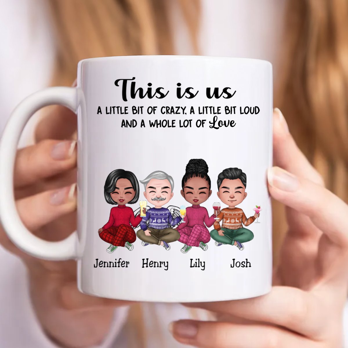 Family - This is Us, A Little Bit Of Crazy, A Little Bit Loud, And A Whole Lot Of Love - Personalized Mug (VT) - Makezbright Gifts