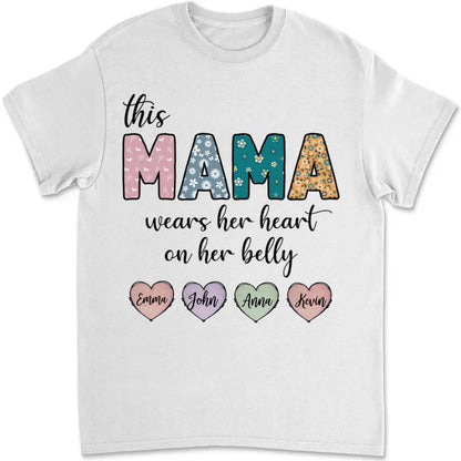 Family - This Mama Wear Her Heart On Her Belly - Personalized Unisex T - shirt - Makezbright Gifts