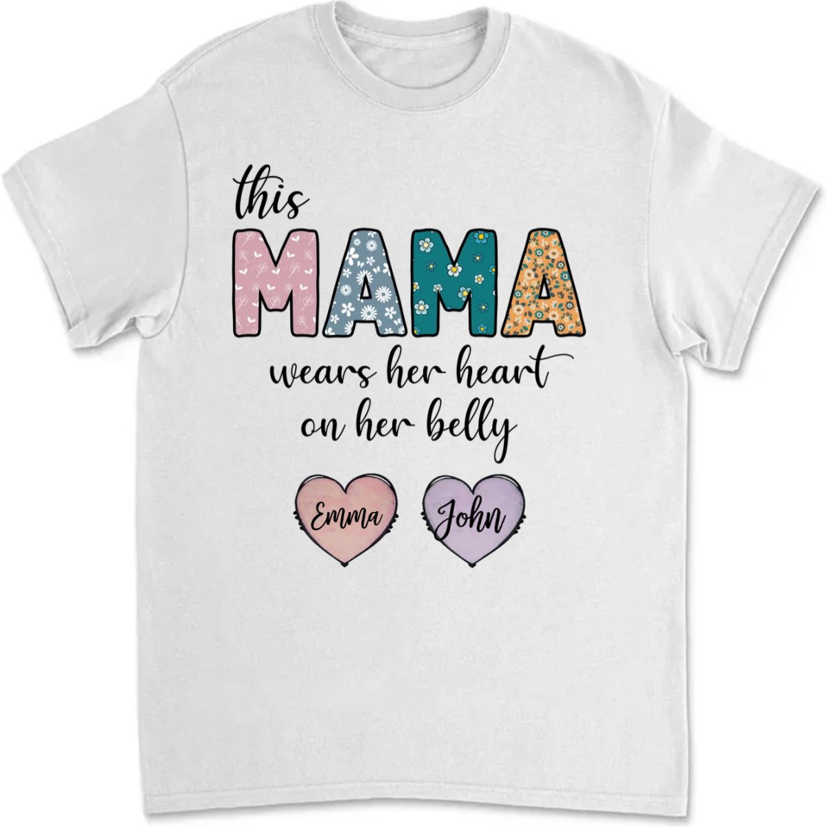 Family - This Mama Wear Her Heart On Her Belly - Personalized Unisex T - shirt - Makezbright Gifts