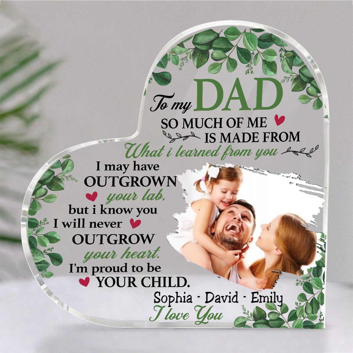 Family - To My Dad Acrylic Heart - I'm Proud to Be Your Child - Personalized Acrylic Plaque - Makezbright Gifts