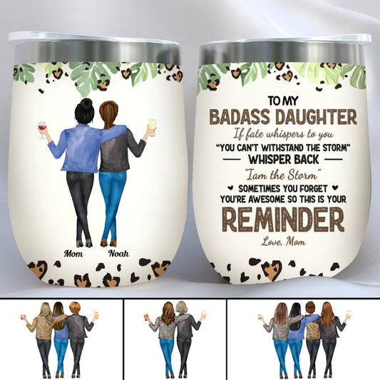 Family - To My Daughter Whisper Back I Am The Storm - Personalized Wine Tumbler (HJ) - Makezbright Gifts