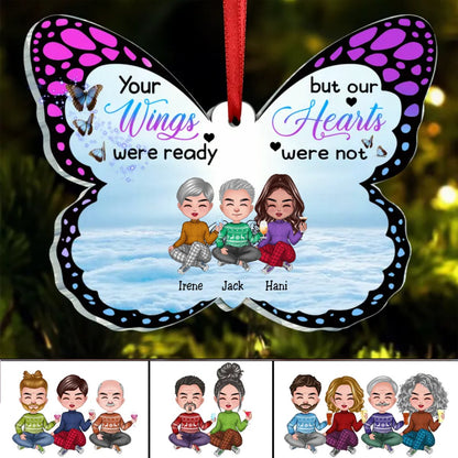 Family - Your Wings Were Ready But Our Hearts Were Not - Personalized Acrylic Ornament (AA) - Makezbright Gifts