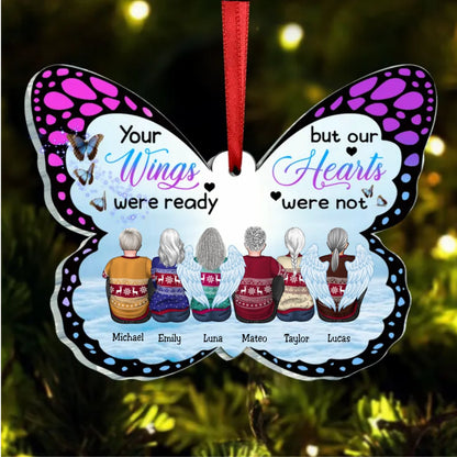 Family - Your Wings Were Ready But Our Hearts Were Not - Personalized Butterfly - shaped Acrylic Ornament (TT) - Makezbright Gifts