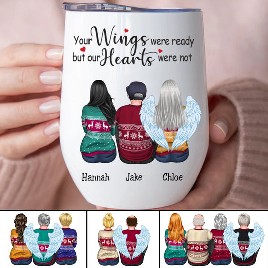 Family - Your Wings Were Ready But Our Hearts Were Not - Personalized Wine Tumbler (AA) - Makezbright Gifts