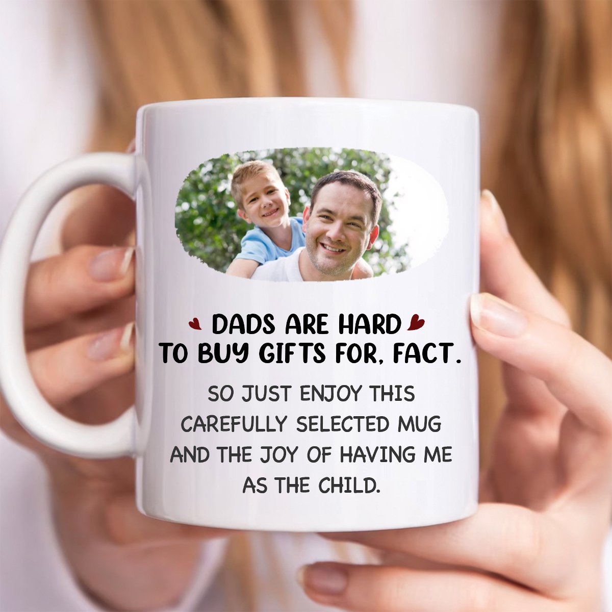 Father - Custom Photo Dads Are Hard To Buy Gifts For - Personalized Mug - Makezbright Gifts