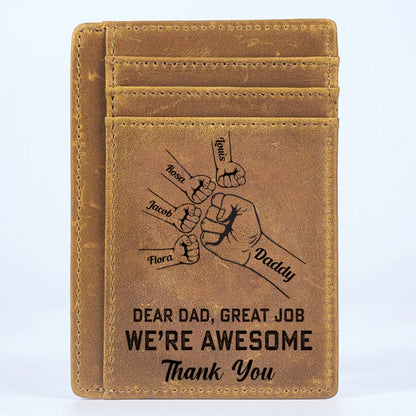 Father - Dear Dad Great Job We're Awesome Thank You - Personalized Card Wallet - Makezbright Gifts