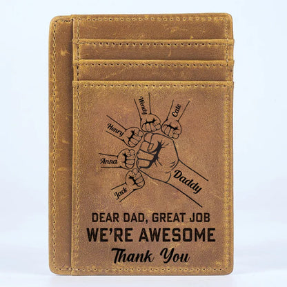 Father - Dear Dad Great Job We're Awesome Thank You - Personalized Card Wallet - Makezbright Gifts