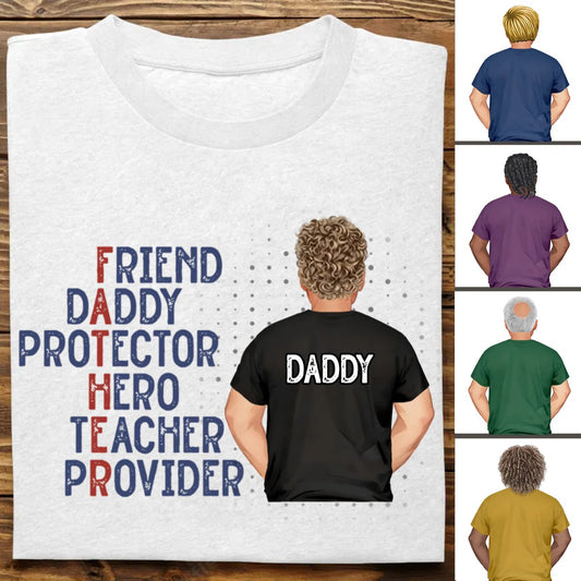 Father - Friend Daddy Protector Hero Teacher Provider - Personalized Unisex T - shirt, Hoodie, Sweatshirt - Makezbright Gifts