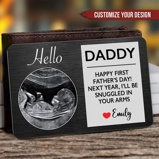 Father - Next Year I'll Be Snuggled In Your Arms - Personalized Photo Aluminum Wallet Card - Makezbright Gifts