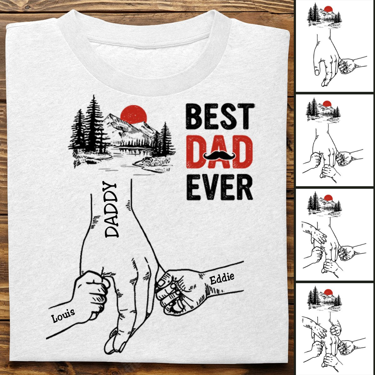 Father's Day - Best Dad Ever - Personalized T - Shirt - Makezbright Gifts