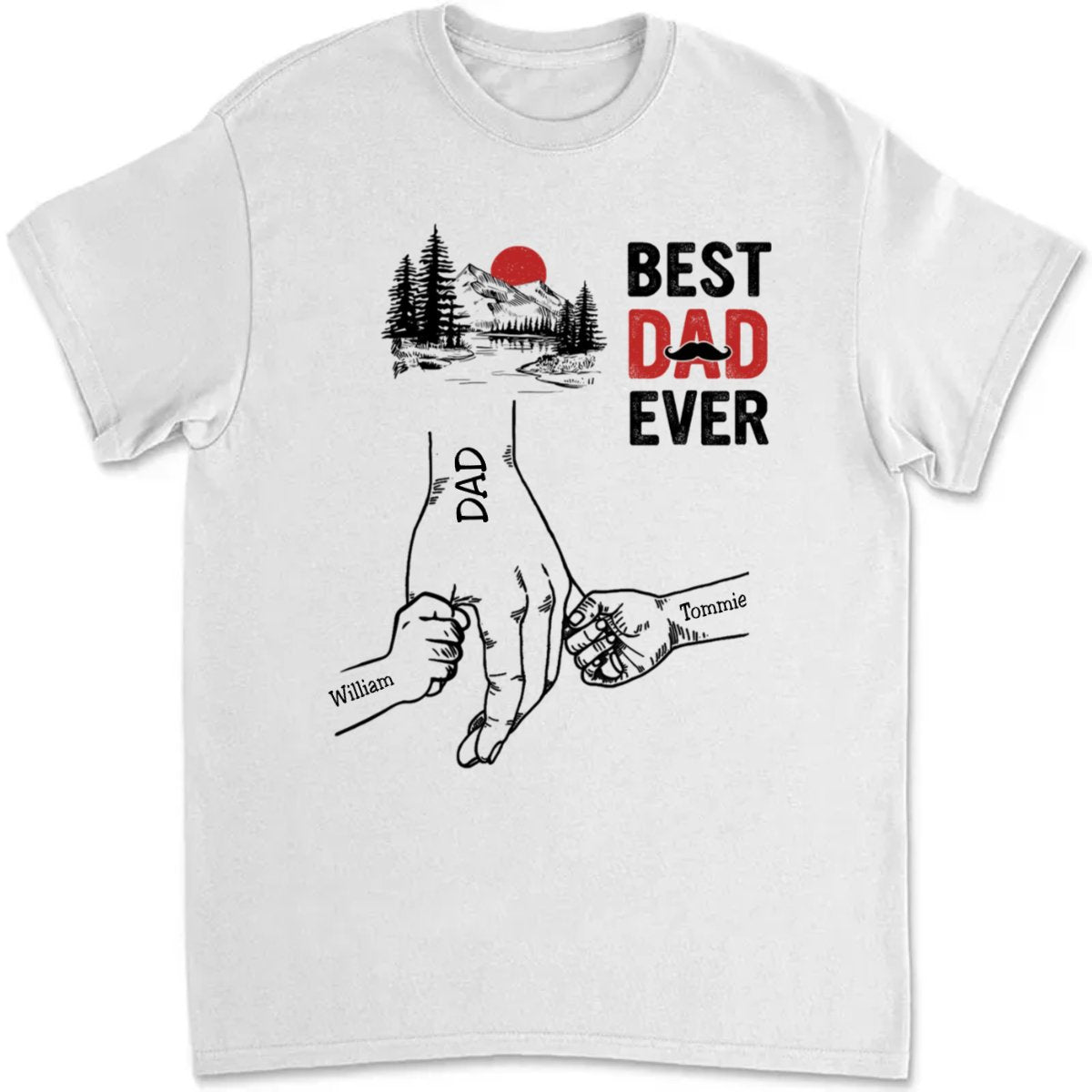 Father's Day - Best Dad Ever - Personalized T - Shirt - Makezbright Gifts