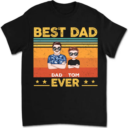 Father's Day - Best Dad Ever - Personalized Unisex T - shirt - Makezbright Gifts