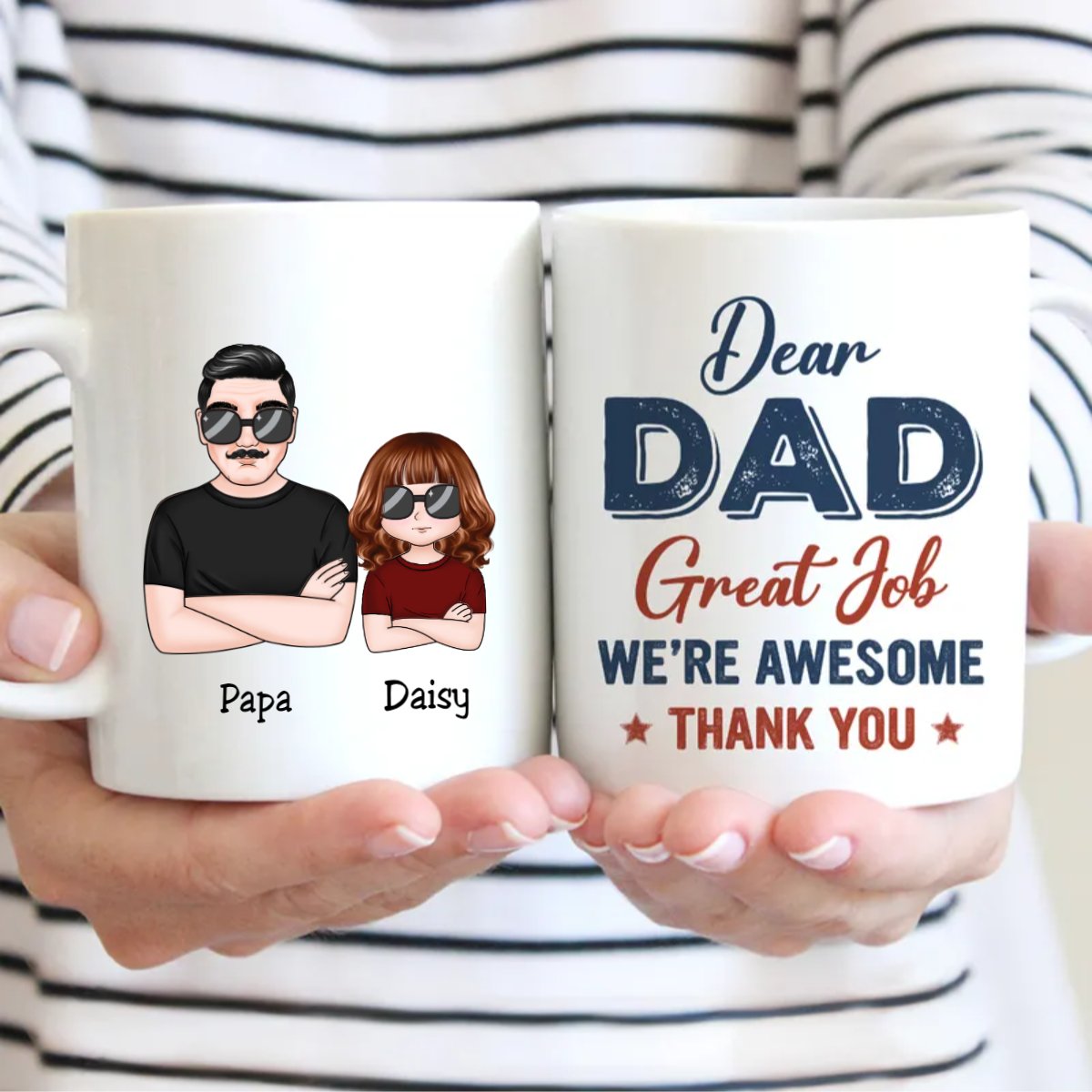 Father's Day - Dear Dad Great Job We're Awesome - Personalized Mug - Makezbright Gifts