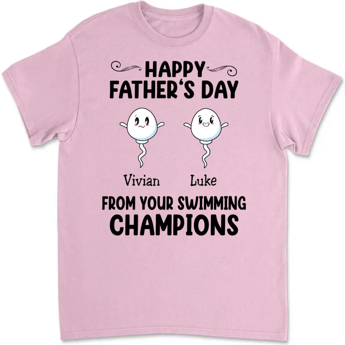 Father's Day - Happy Father's Day From Your Swimming Champion - Personalized Unisex T - shirt - Makezbright Gifts