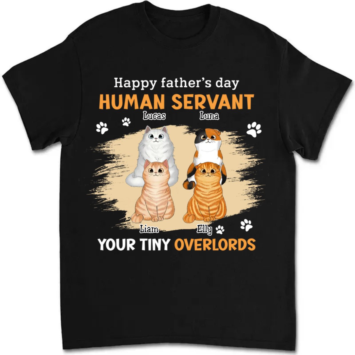 Father's Day - Human Servant - Personalized T - Shirt - Makezbright Gifts