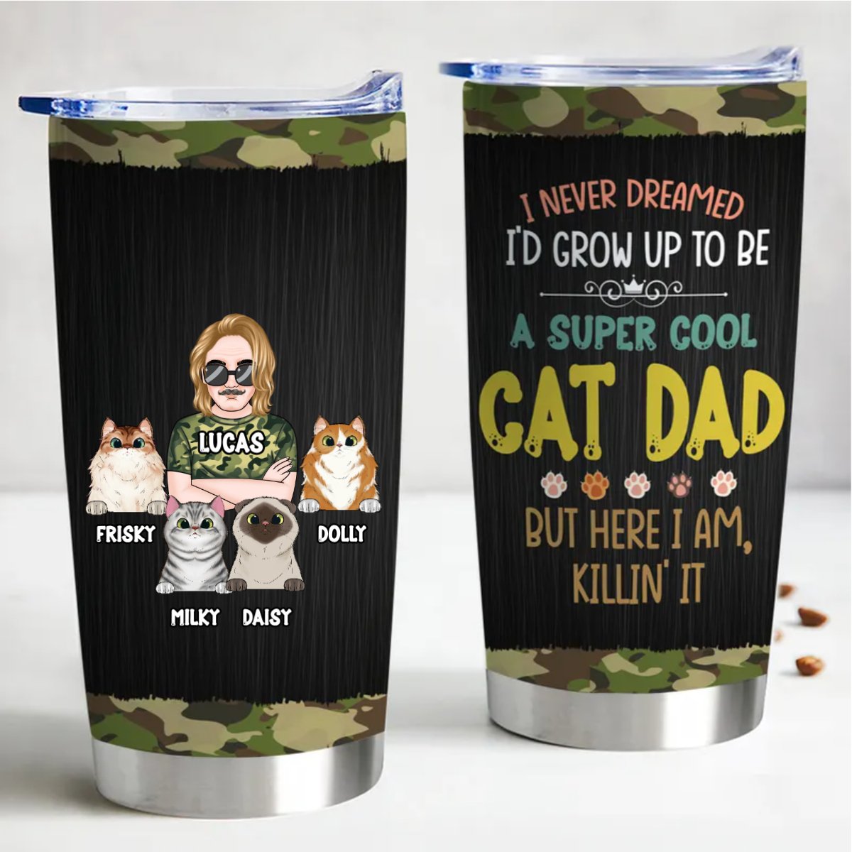 Father's Day - I Never Dreamed I'd Grow Up To Be A Super Cool Cat Dad, But Here I Am, Killin' It - Personalized Tumbler - Makezbright Gifts