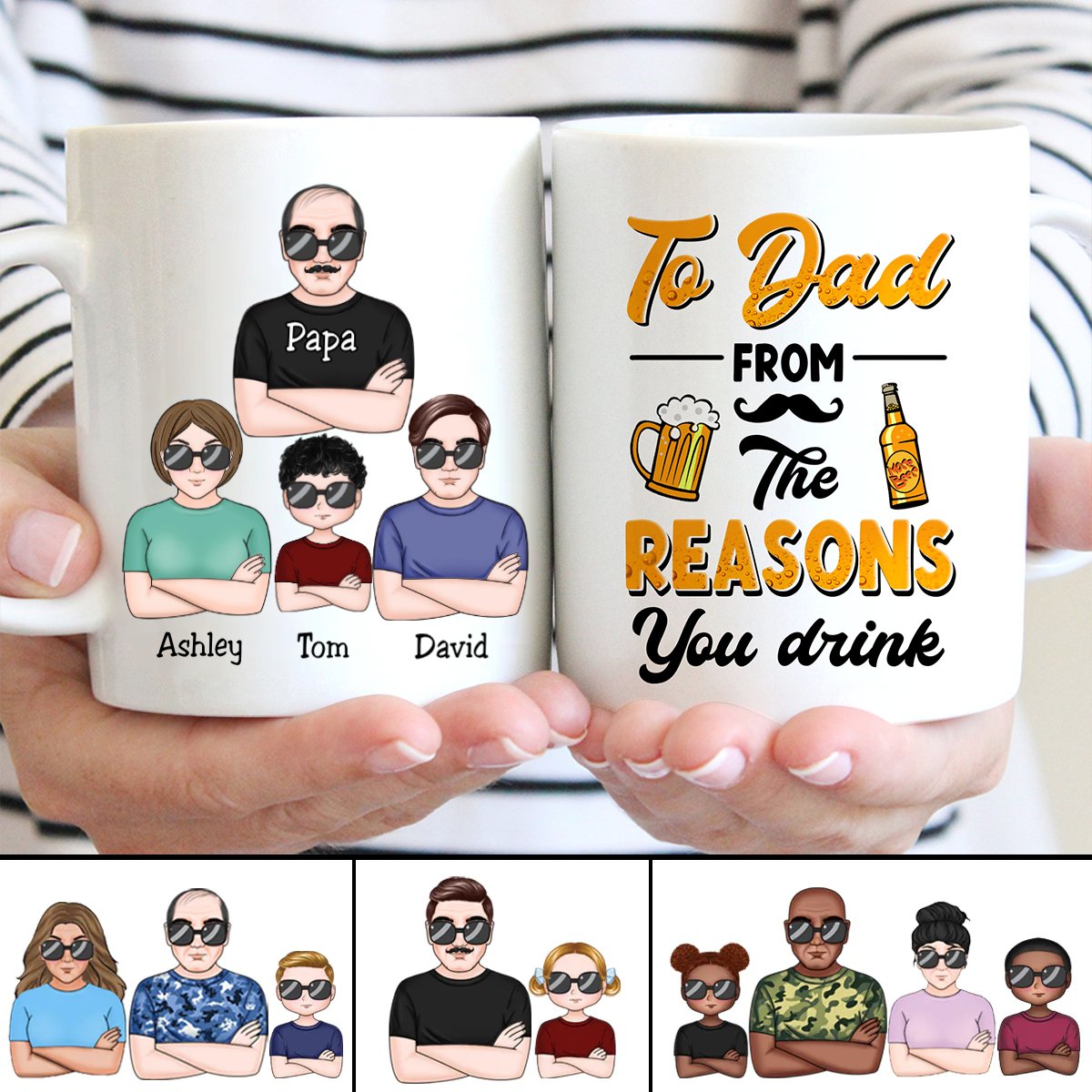 Father's Day - To Dad From The Reasons You Drink - Personalized Mug - Makezbright Gifts