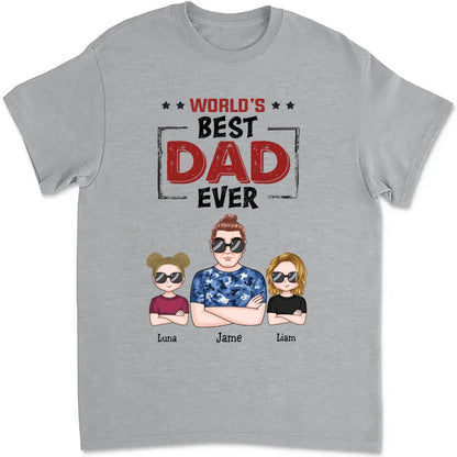 Father's Day - World's Best Dad Ever - Personalized T - Shirt - Makezbright Gifts