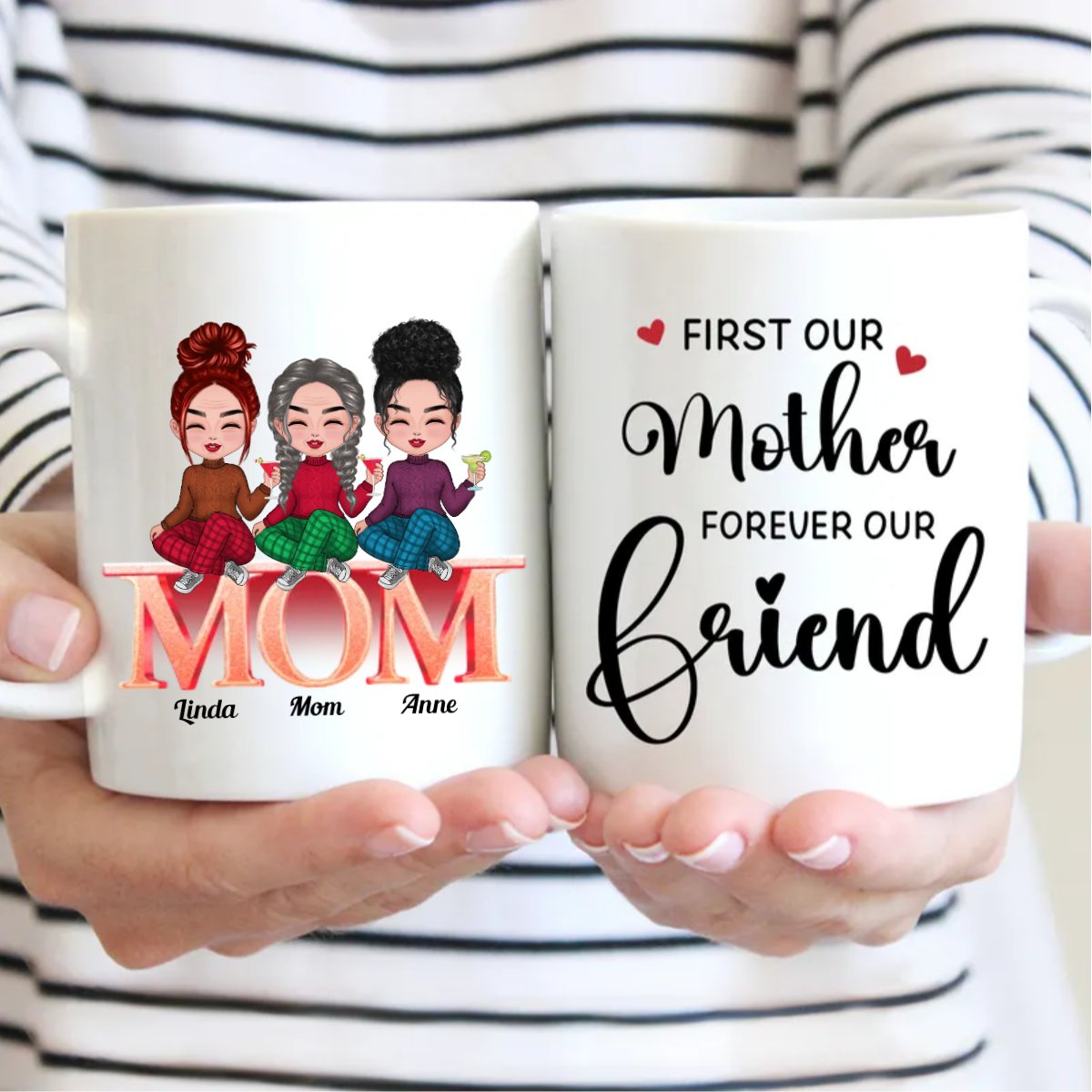 First Our Mother Forever Our Friend - Personalized Mug - Makezbright Gifts