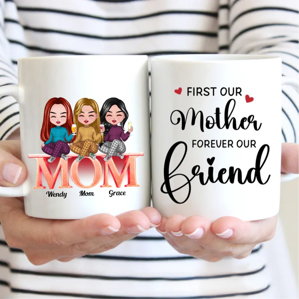 First Our Mother Forever Our Friend - Personalized Mug - Makezbright Gifts