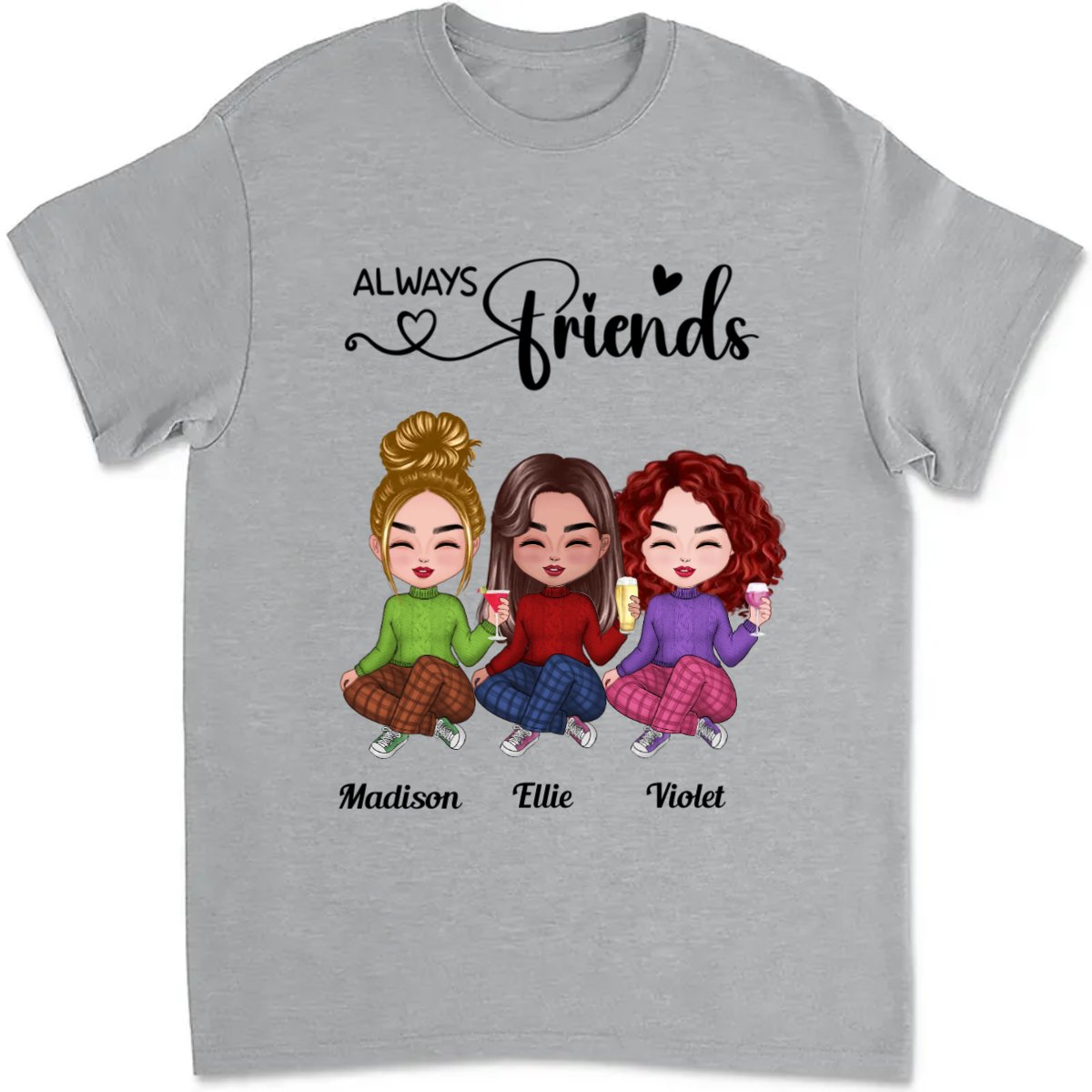 Friends - Always Friends - Personalized T - Shirt - Makezbright Gifts