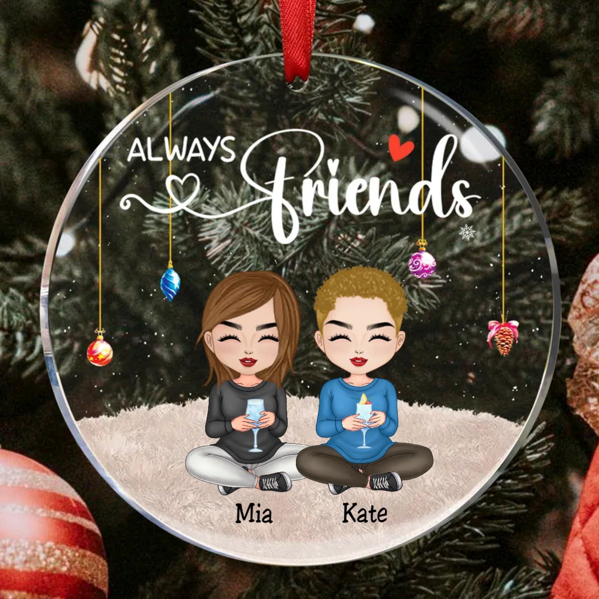 Friends - Always Friends Ver 2 - Personalized Circle Ornament - Makezbright Gifts