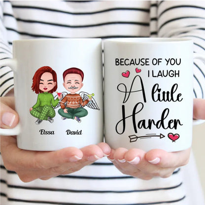 Friends - Because Of You I Laugh A Little Harder - Personalized Mug - Makezbright Gifts