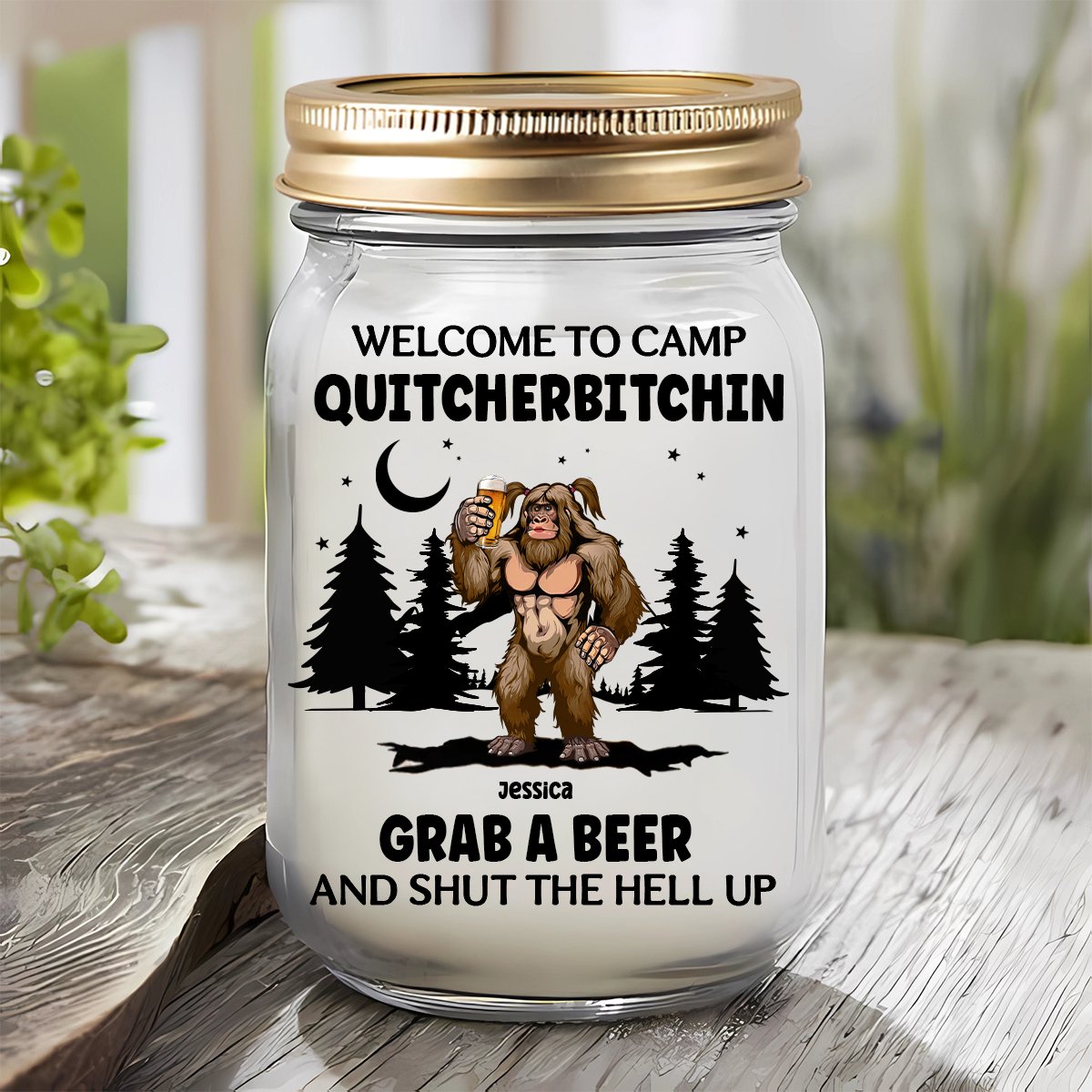 Friends - Bigfoot Welcome To Camp Quitcherbitchins Camping - Personalized Mason Jar Light - Makezbright Gifts