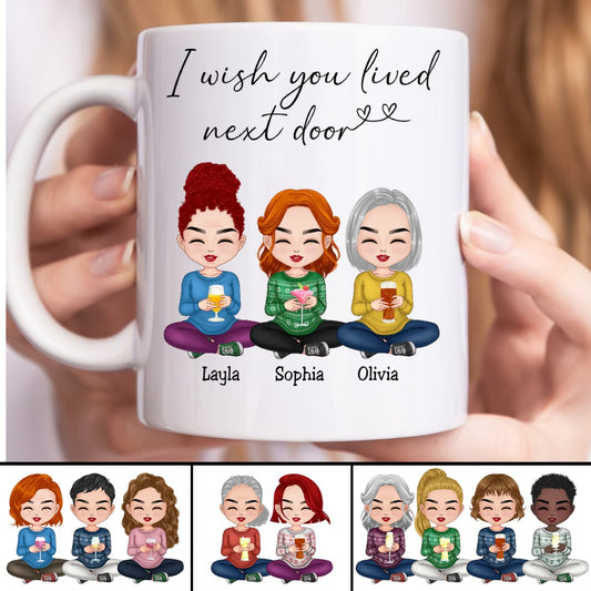 Friends - I Wish You Lived Next Door - Personalized Mug - Makezbright Gifts