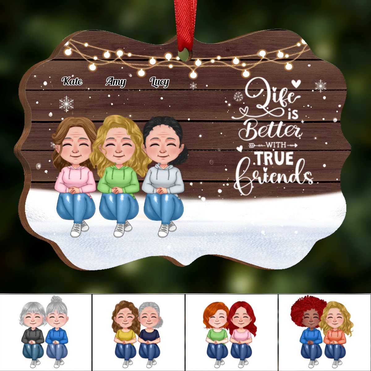 Friends - Life Is Better With True Friends - Personalized Acrylic Ornament (Ver 2) - Makezbright Gifts